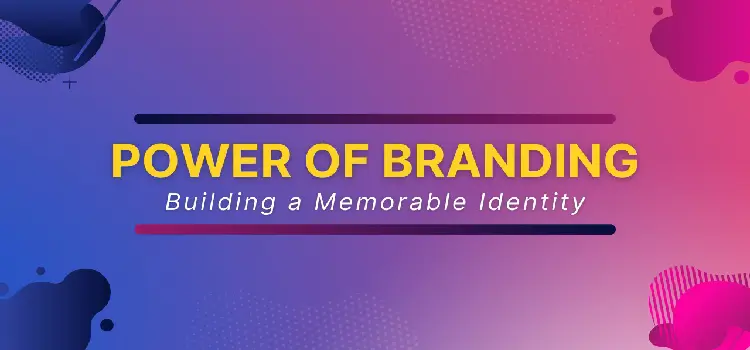 Establishing a Strong Brand Identity